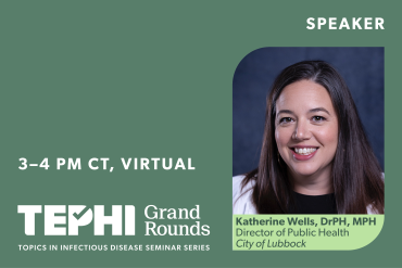TEPHI Grand Rounds | West Texas Measles Outbreak: A local public health perspective