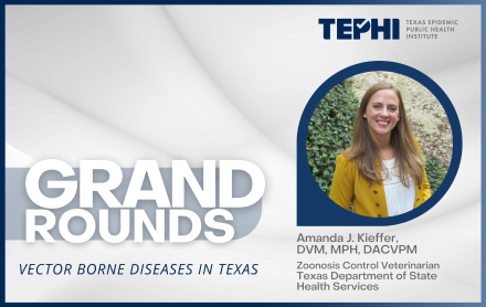TEPHI Grand Rounds: Vector Borne Diseases in Texas