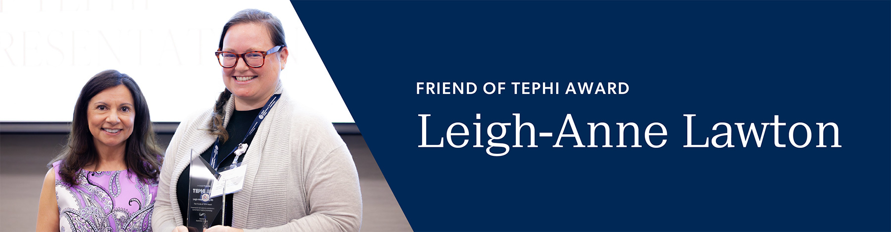 Friend of TEPHI Award Banner 